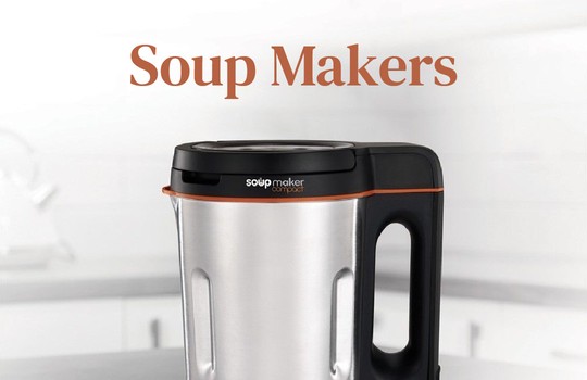 Soup Makers